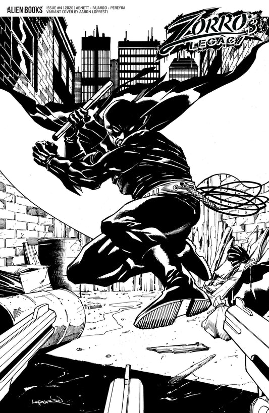 Zorro's Legacy #4 Variant D (Lopresti B&W) (Pre-Order by 10/12/26 | Est. In-Store: 11/18/26 | Ships after release)