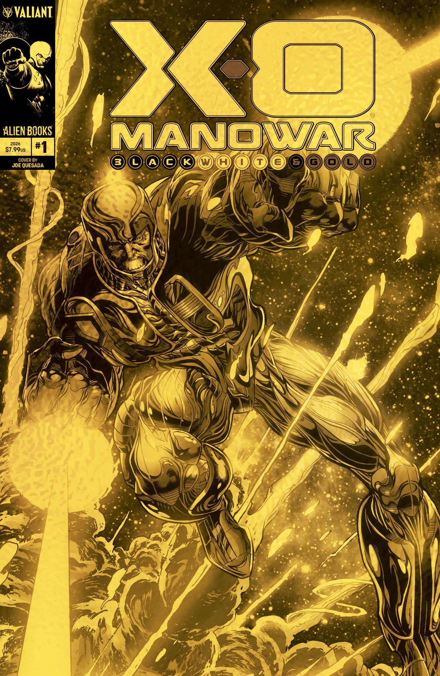 X-O Manowar: Black, White & Gold #1 Variant D Foil (Quesada GOLD VERSION) (Pre-Order by 09/14/26 | Est. In-Store: 10/21/26 | Ships after release)