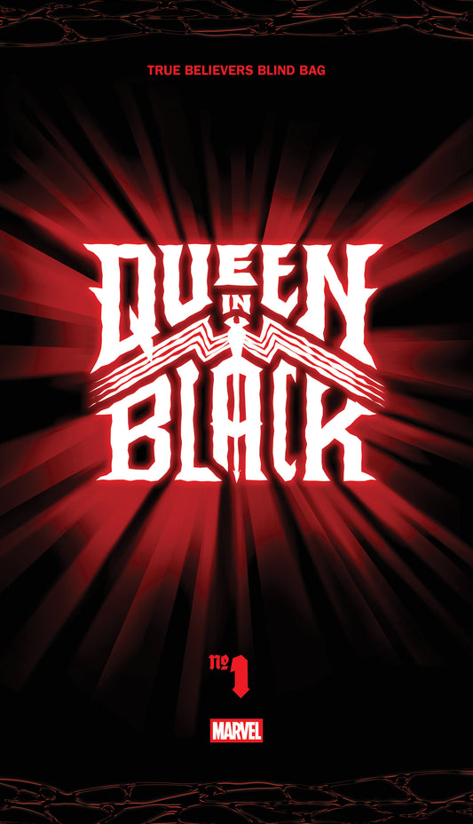 QUEEN IN BLACK #1 TRUE BELIEVERS BLIND BAG [QIB] (Order By 04/20/26) (Estimated In Store By 07/01/26)