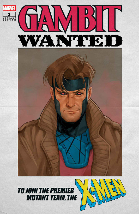 GAMBIT: WANTED #1 PHIL NOTO WANTED VARIANT A (Order By 06/08/26) (Estimated In Store By 07/22/26) (THIS ITEM IS A PRE-ORDER AND YOU WILL NOT RECEIVE IT UNTIL AFTER THE IN STORE DATE)