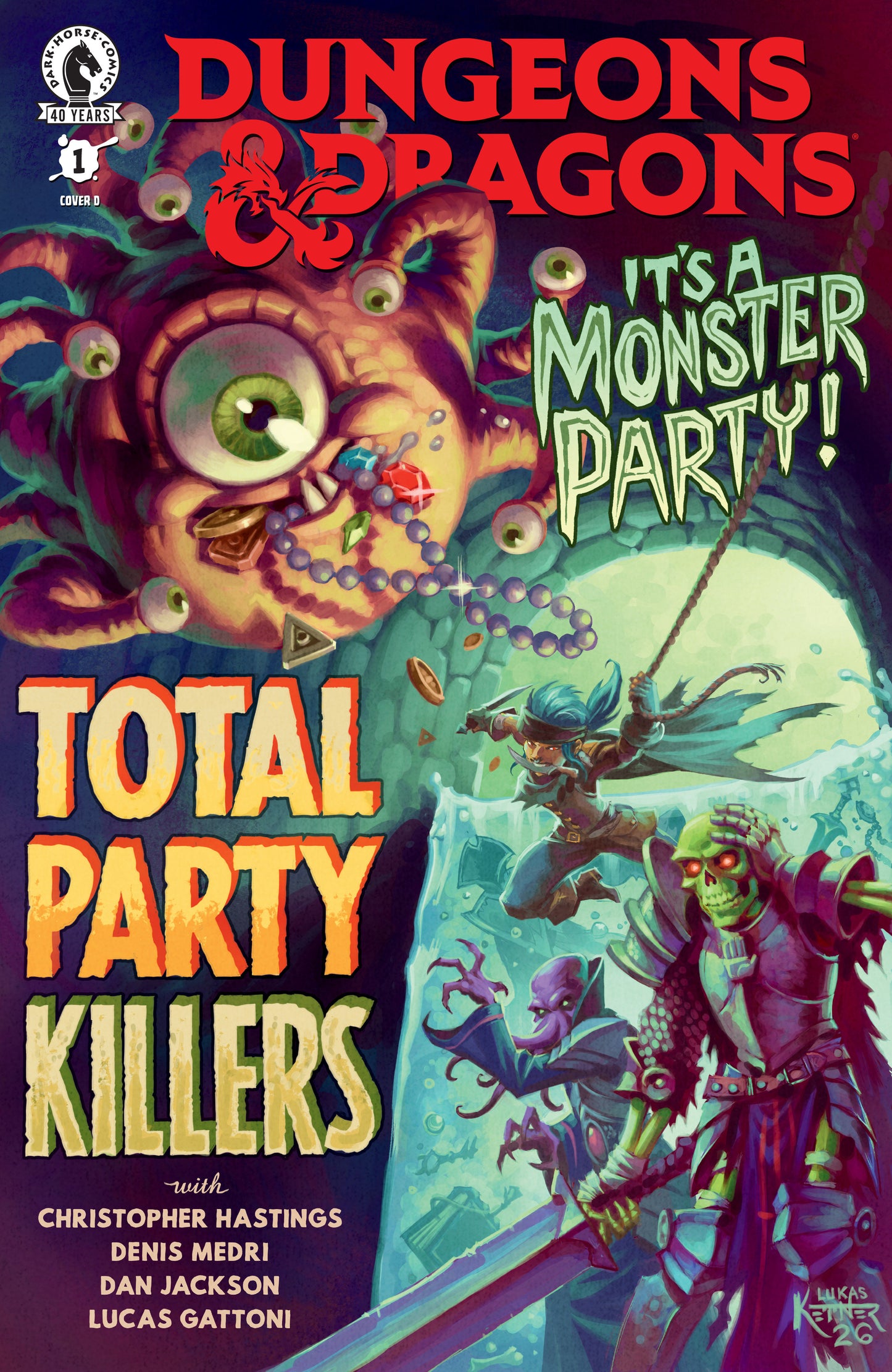 Dungeons & Dragons: Total Party Killers #1 (CVR D) (Lukas Ketner) (Order By 06/08/26) (Estimated In Store By 07/22/26) (THIS ITEM IS A PRE-ORDER AND YOU WILL NOT RECEIVE IT UNTIL AFTER THE IN STORE DATE)