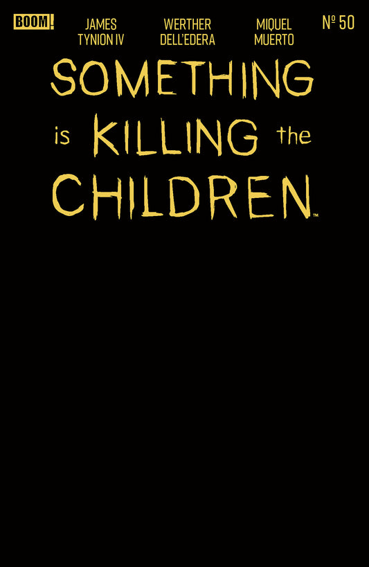 Something is Killing the Children #50 E Gold Blank Sketch Variant (Foil Stamp) (Pre-Order by 07/20/26 | Est. In-Store: 10/07/26 | Ships after release)