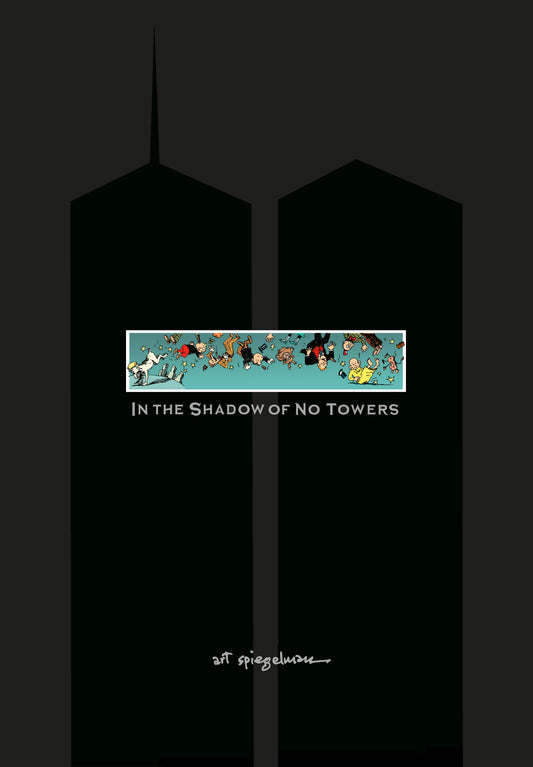 In the Shadow of No Towers (Pre-Order by 08/31/26 | Est. In-Store: 09/07/04 | Ships after release)