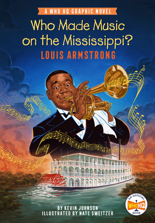 Who Made Music on the Mississippi? Louis Armstrong (Pre-Order by 11/02/26 | Est. In-Store: 12/01/26 | Ships after release)