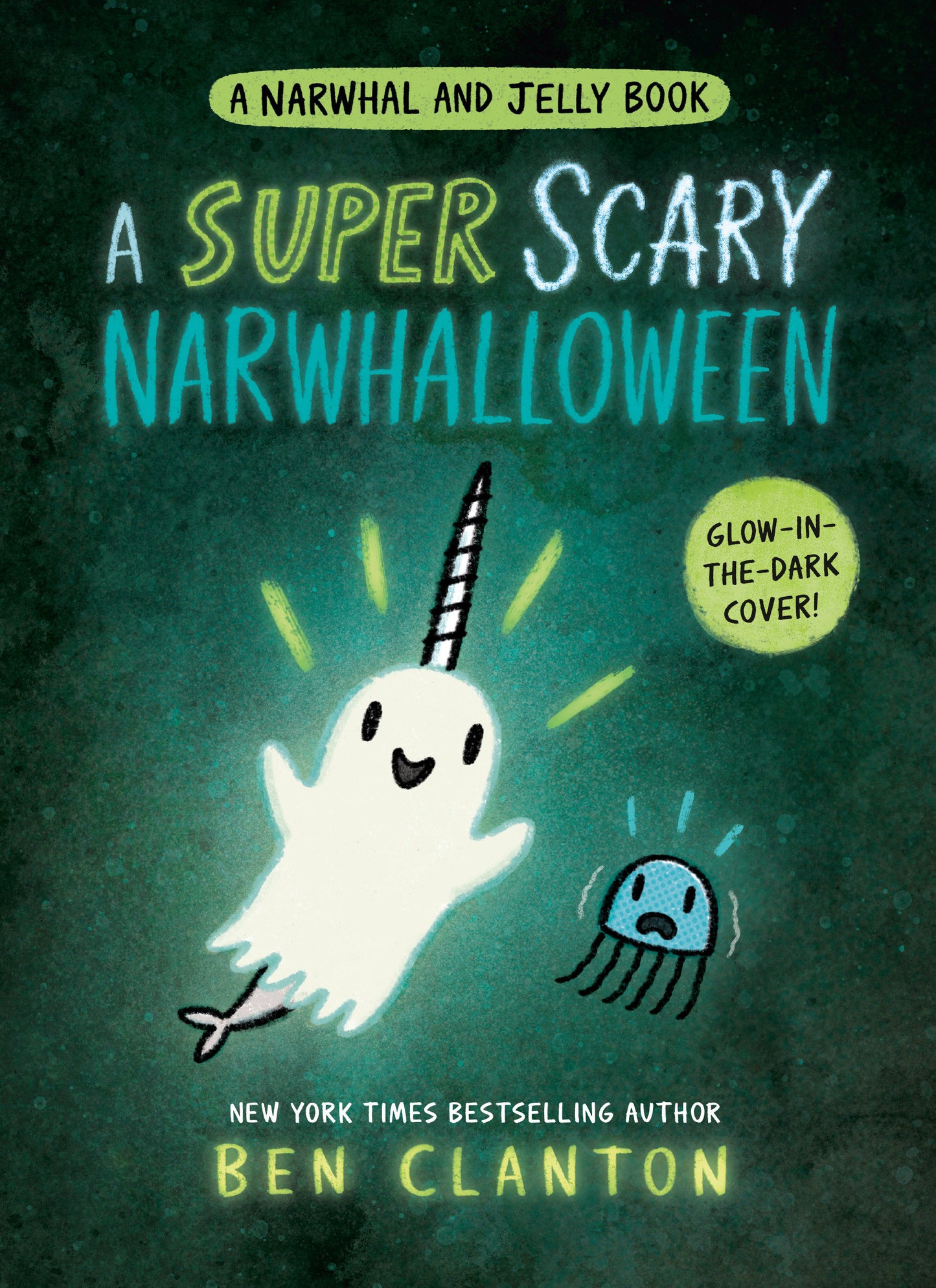 A Super Scary Narwhalloween (A Narwhal and Jelly Book #8) (Order By 06/08/26) (Estimated In Store By 07/07/26) (THIS ITEM IS A PRE-ORDER AND YOU WILL NOT RECEIVE IT UNTIL AFTER THE IN STORE DATE)