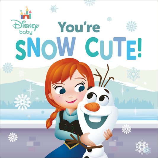 Disney Baby: You're Snow Cute! (Pre-Order by 08/03/26 | Est. In-Store: 09/01/26 | Ships after release)