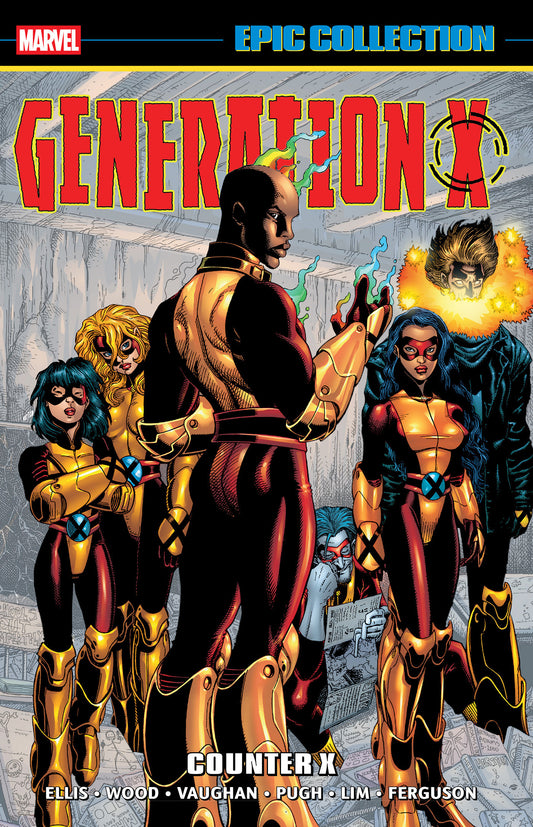 Generation X Epic Collection: Counter X (Pre-Order by 08/24/26 | Est. In-Store: 11/03/26 | Ships after release)