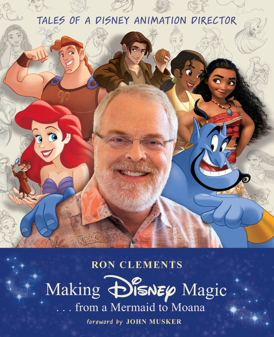 Making Disney Magic . . . from a Mermaid to Moana (Pre-Order by 09/14/26 | Est. In-Store: 10/13/26 | Ships after release)