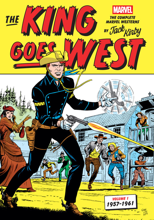The King Goes West: The Complete Marvel Westerns by Jack Kirby Volume 1--1957-1961 (Pre-Order by 11/02/26 | Est. In-Store: 02/02/27 | Ships after release)