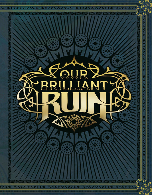 Our Brilliant Ruin TTRPG Rulebook (Pre-Order by 06/15/26 | Est. In-Store: 09/15/26 | Ships after release)