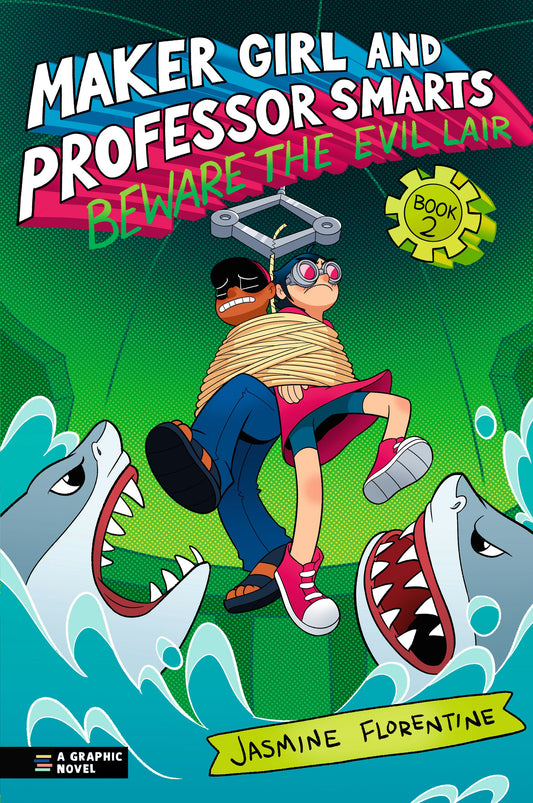 Maker Girl and Professor Smarts: Beware the Evil Lair (Pre-Order by 07/27/26 | Est. In-Store: 08/25/26 | Ships after release)