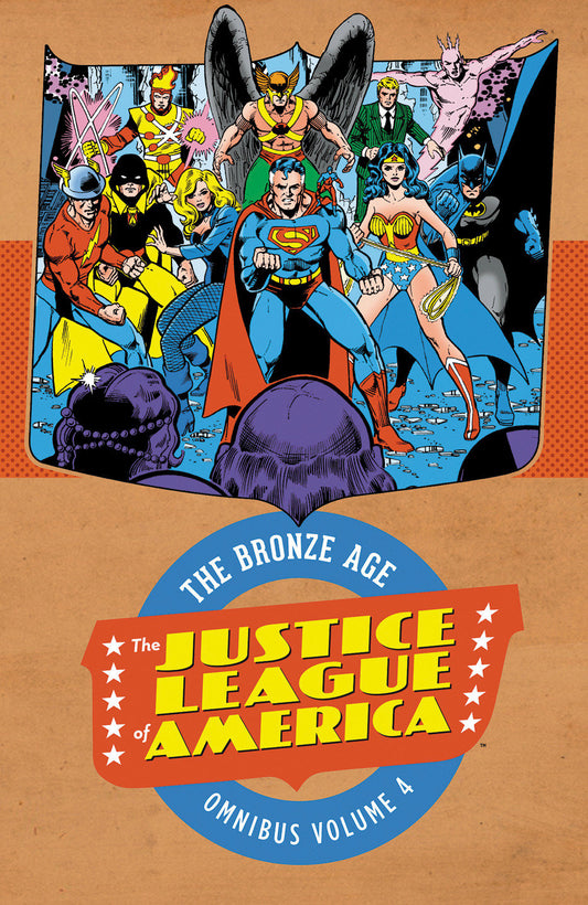 Justice League of America: The Bronze Age Omnibus Vol. 4 (Pre-Order by 08/17/26 | Est. In-Store: 11/17/26 | Ships after release)