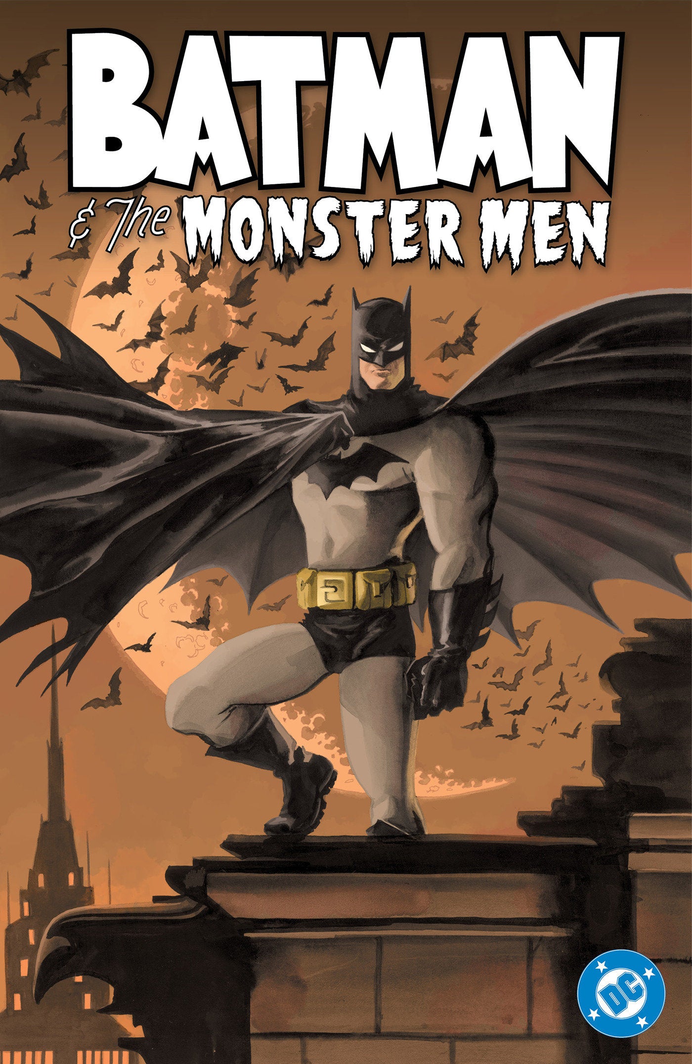 Batman and the Monster Men (New Edition) (Order By 04/20/26) (Estimated In Store By 07/07/26)