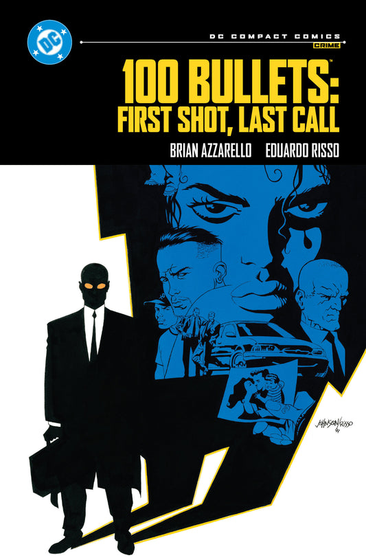 100 Bullets: First Shot, Last Call: DC Compact Comics Edition (Pre-Order by 10/19/26 | Est. In-Store: 01/05/27 | Ships after release)