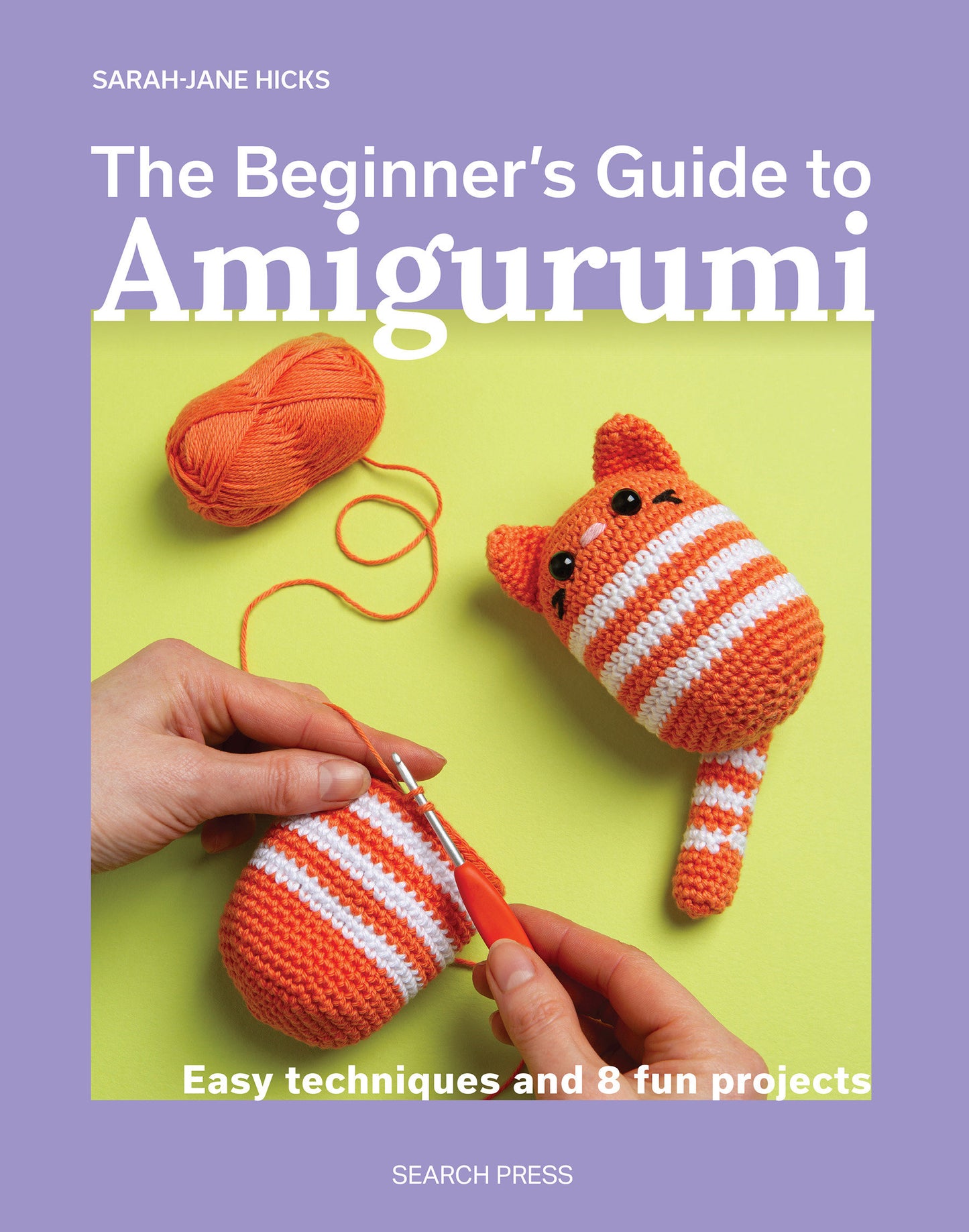The Beginner’s Guide to Amigurumi (Pre-Order by 08/17/26 | Est. In-Store: 09/15/26 | Ships after release)