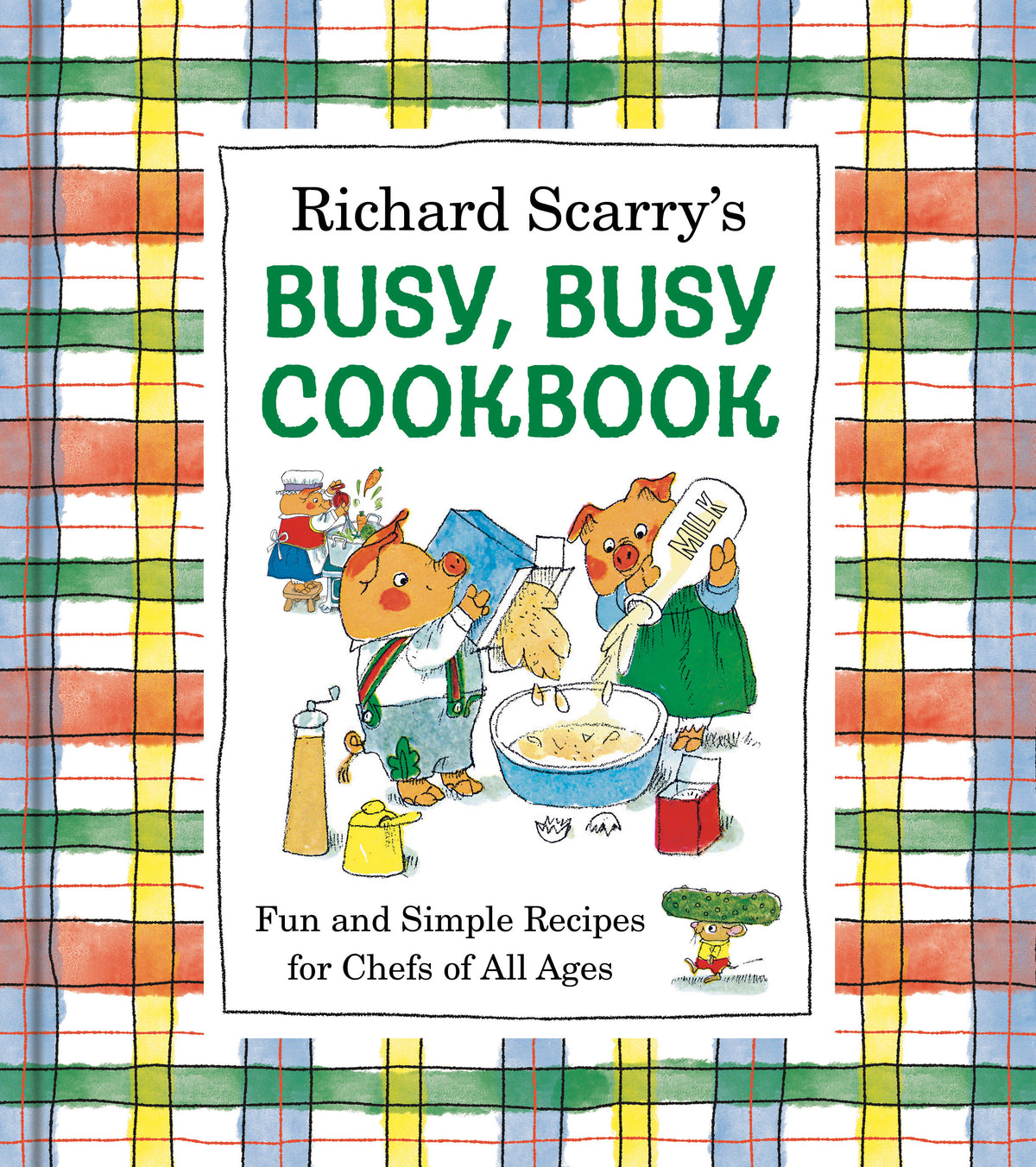 Richard Scarry's Busy, Busy Cookbook (Pre-Order by 10/05/26 | Est. In-Store: 11/03/26 | Ships after release)