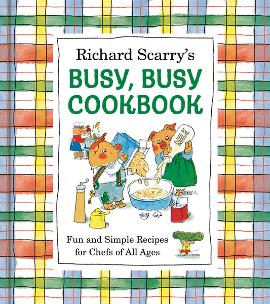 Richard Scarry's Busy, Busy Cookbook (Pre-Order by 10/05/26 | Est. In-Store: 11/03/26 | Ships after release)