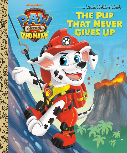 The Pup That Never Gives Up (PAW Patrol: The Dino Movie) (Order By 06/08/26) (Estimated In Store By 07/07/26) (THIS ITEM IS A PRE-ORDER AND YOU WILL NOT RECEIVE IT UNTIL AFTER THE IN STORE DATE)