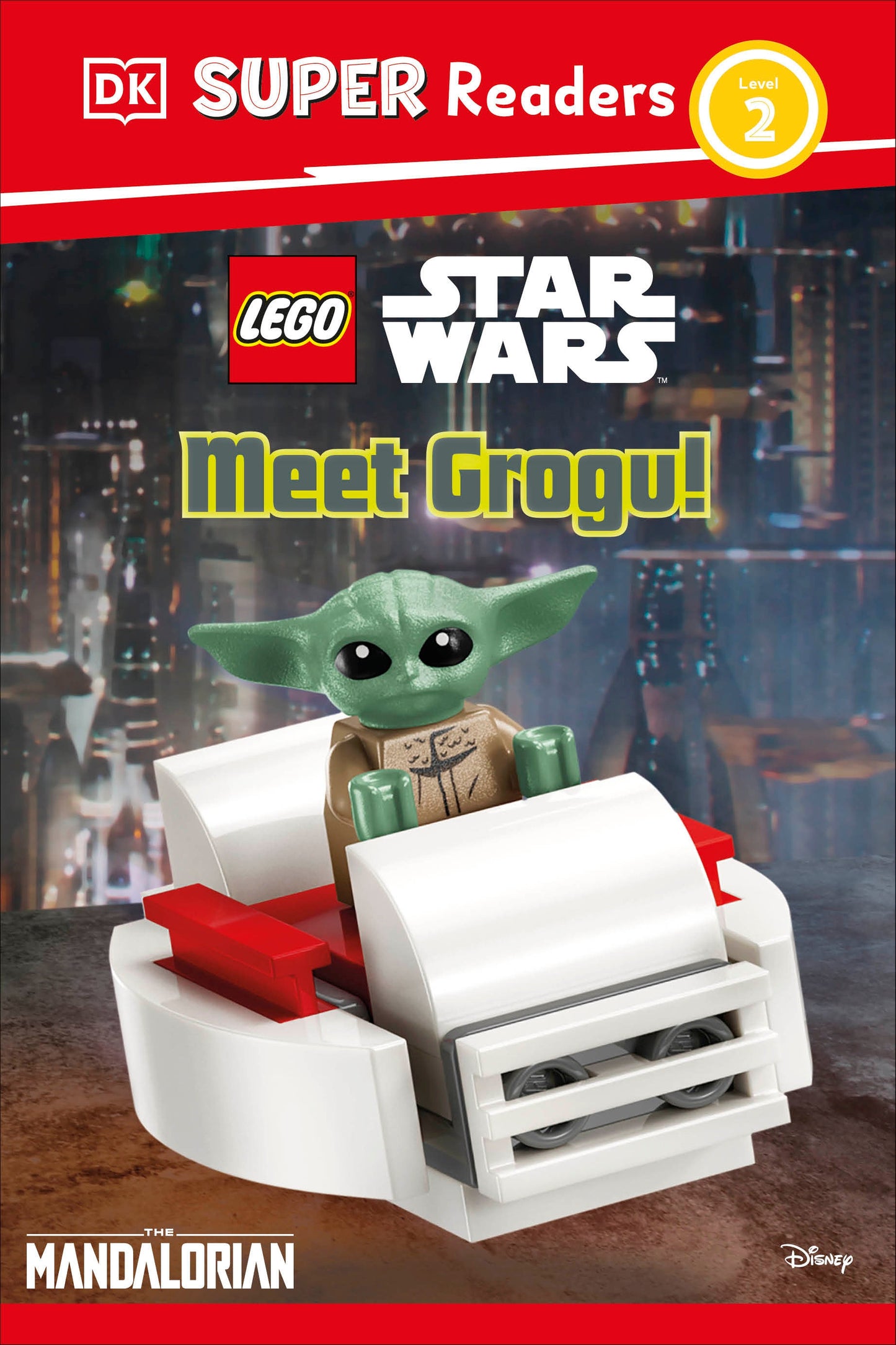 DK Super Readers Level 2 LEGO Star Wars: Meet Grogu! (Pre-Order by 06/22/26 | Est. In-Store: 07/21/26 | Ships after release)
