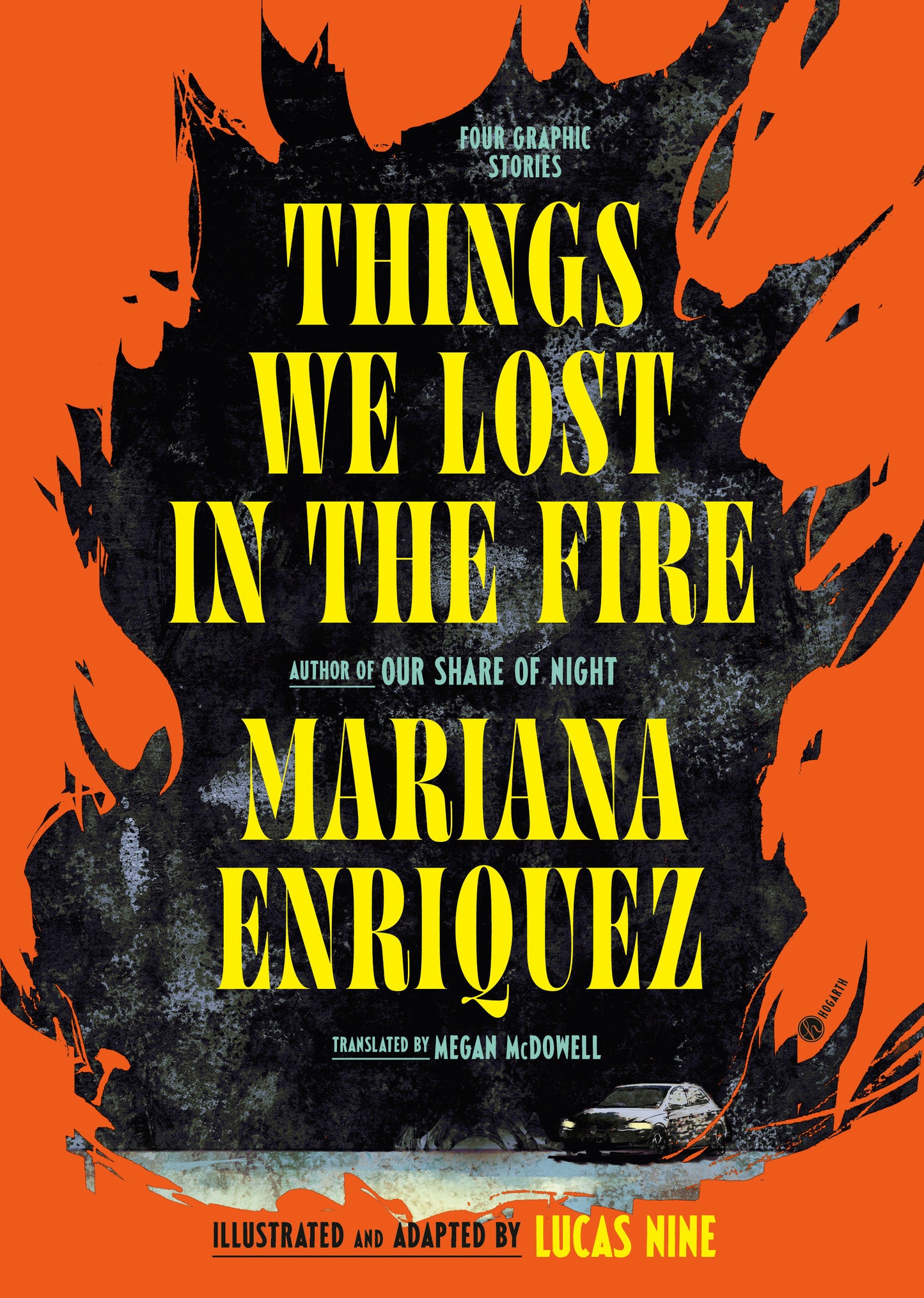 Things We Lost in the Fire: Four Graphic Stories (Pre-Order by 09/14/26 | Est. In-Store: 10/13/26 | Ships after release)
