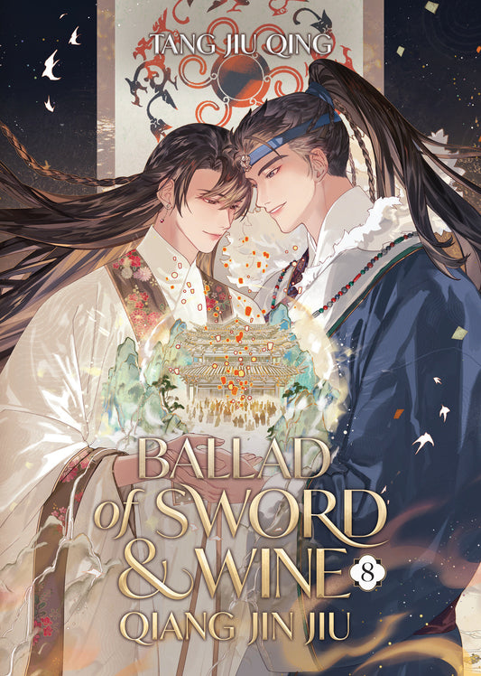 Ballad of Sword and Wine: Qiang Jin Jiu (Novel) Vol. 8 (Pre-Order by 06/15/26 | Est. In-Store: 08/11/26 | Ships after release)