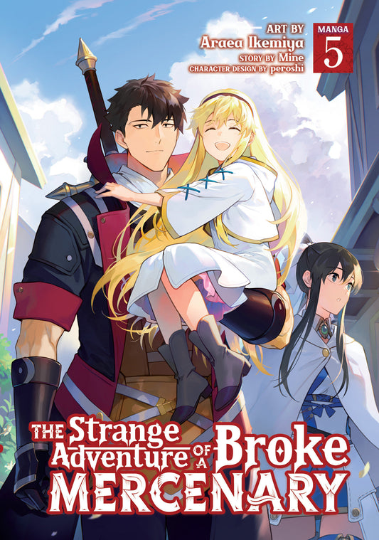 The Strange Adventure of a Broke Mercenary (Manga) Vol. 5 (Order By 05/04/26) (Estimated In Store By 06/30/26) (THIS ITEM IS A PRE-ORDER AND YOU WILL NOT RECEIVE IT UNTIL AFTER THE IN STORE DATE)