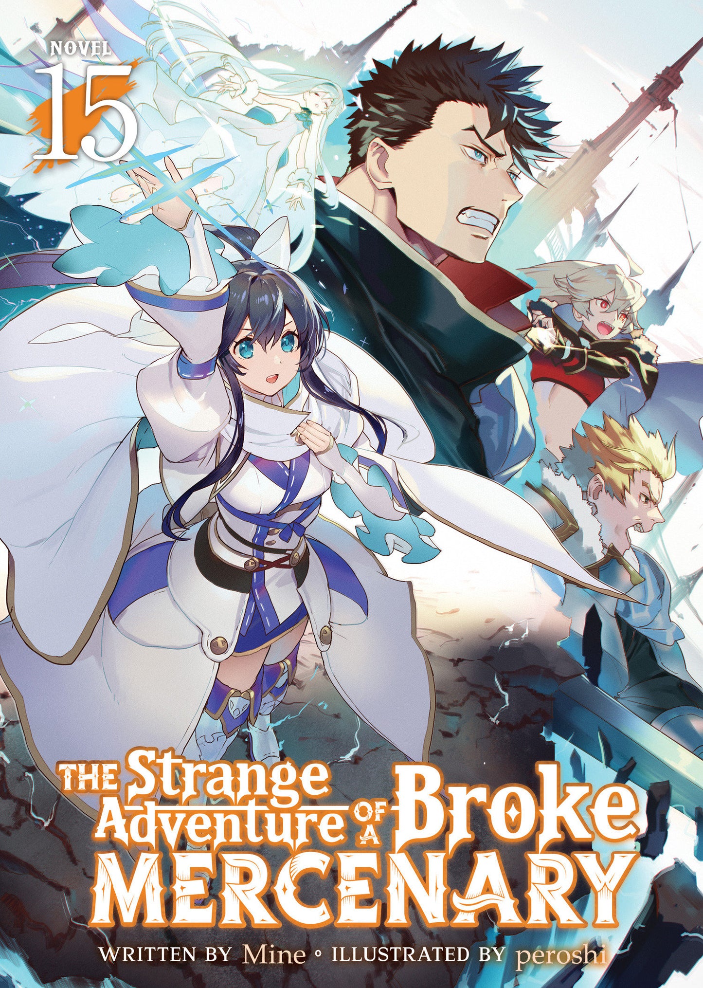 The Strange Adventure of a Broke Mercenary (Light Novel) Vol. 15 (Pre-Order by 07/20/26 | Est. In-Store: 09/15/26 | Ships after release)