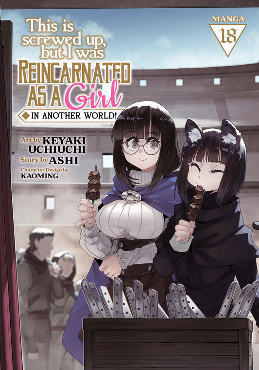 This Is Screwed Up, but I Was Reincarnated as a GIRL in Another World! (Manga) Vol. 18 (Order By 12/15/2025) (Estimated In Store By 02/17/2026)