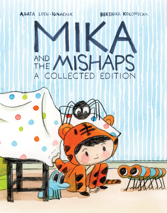 Mika and the Mishaps: A Collected Edition (Pre-Order by 11/02/26 | Est. In-Store: 11/24/26 | Ships after release)