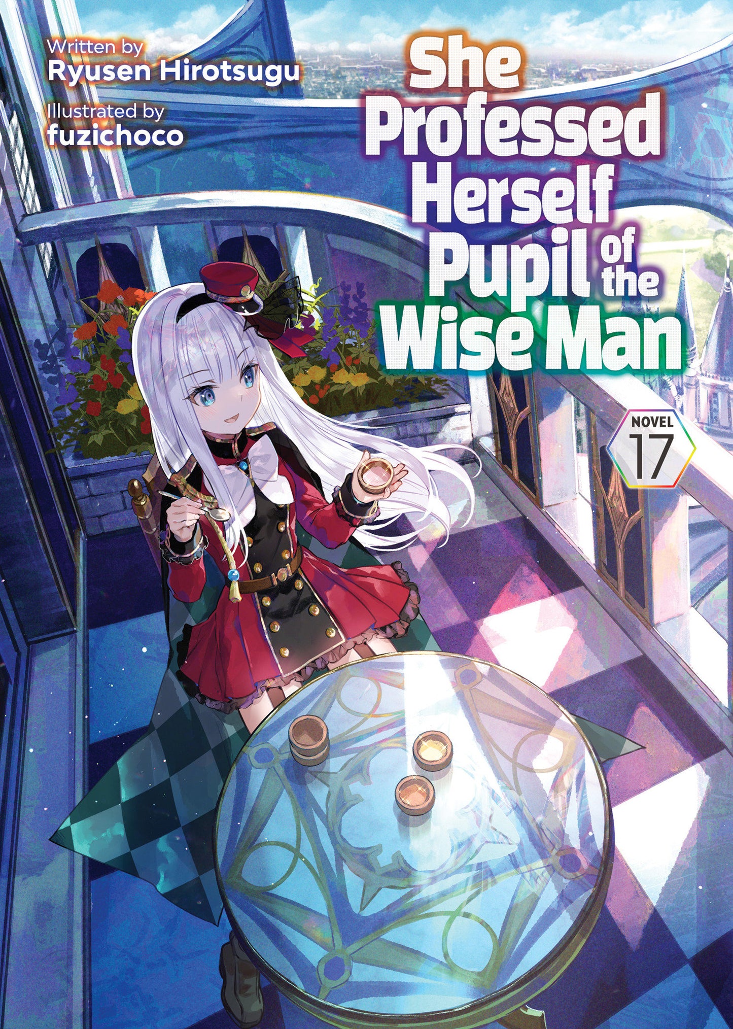 She Professed Herself Pupil of the Wise Man (Light Novel) Vol. 17 (Pre-Order by 07/13/26 | Est. In-Store: 09/08/26 | Ships after release)