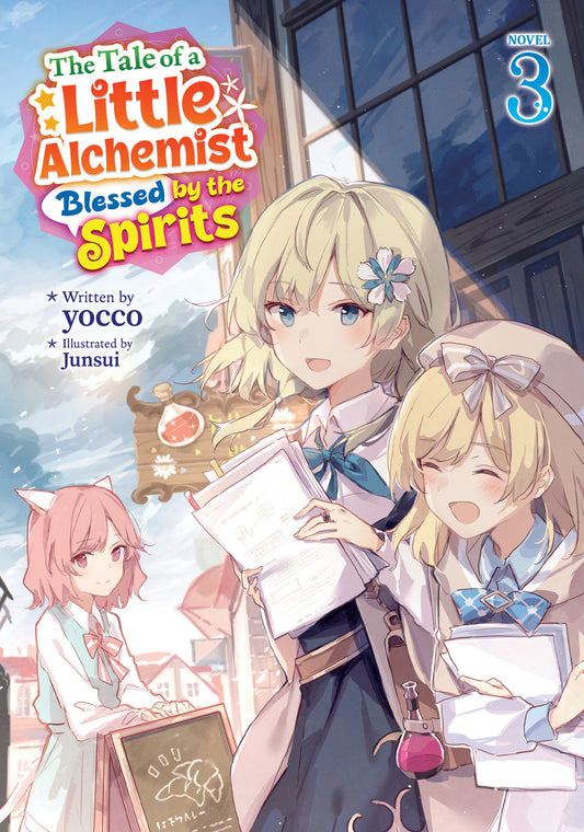 The Tale of a Little Alchemist Blessed by the Spirits (Light Novel) Vol. 3 (Pre-Order by 06/15/26 | Est. In-Store: 08/11/26 | Ships after release)