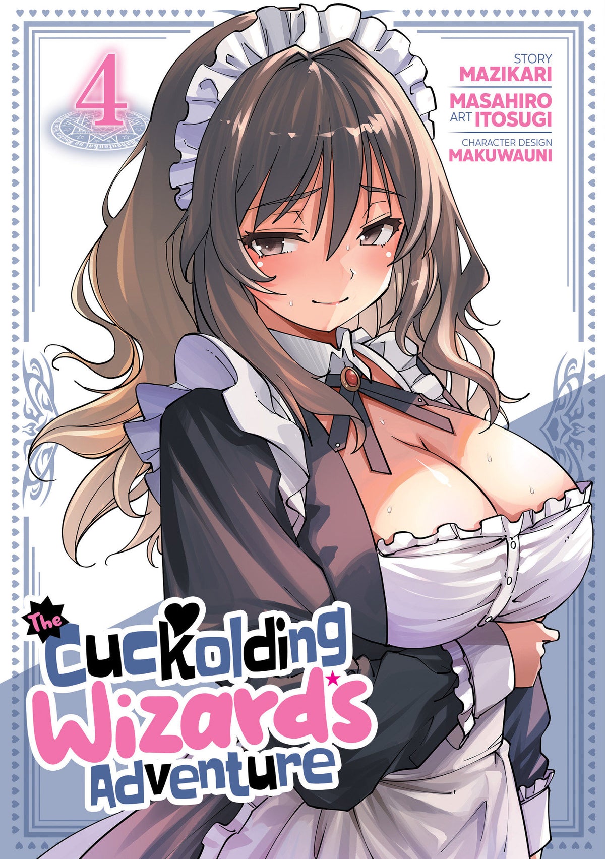 The Cuckolding Wizard's Adventure Vol. 4 (Pre-Order by 10/05/26 | Est. In-Store: 12/01/26 | Ships after release)