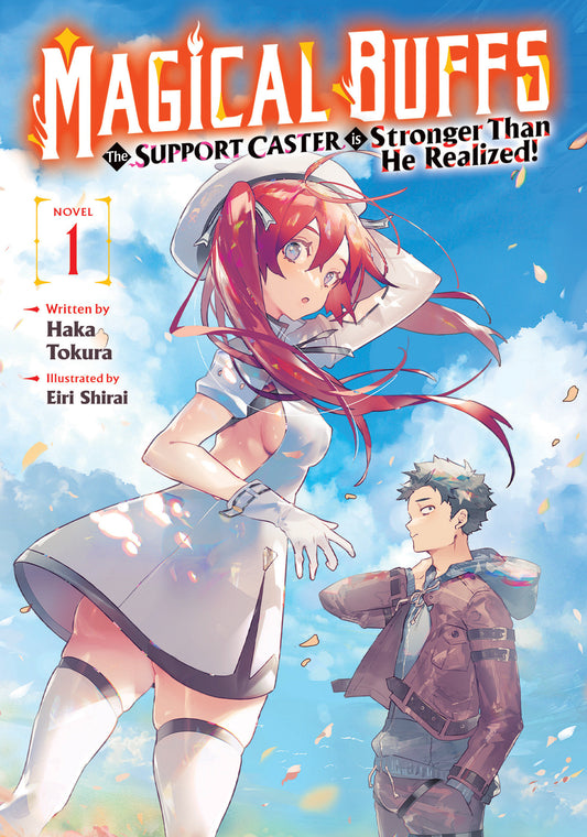 Magical Buffs: The Support Caster is Stronger Than He Realized! (Light Novel) Vol. 1 (Order By 12/15/2025) (Estimated In Store By 02/17/2026)