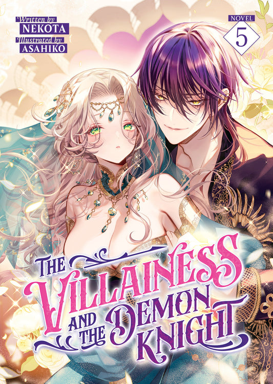 The Villainess and the Demon Knight (Light Novel) Vol. 5 (Order By 12/15/2025) (Estimated In Store By 02/17/2026)