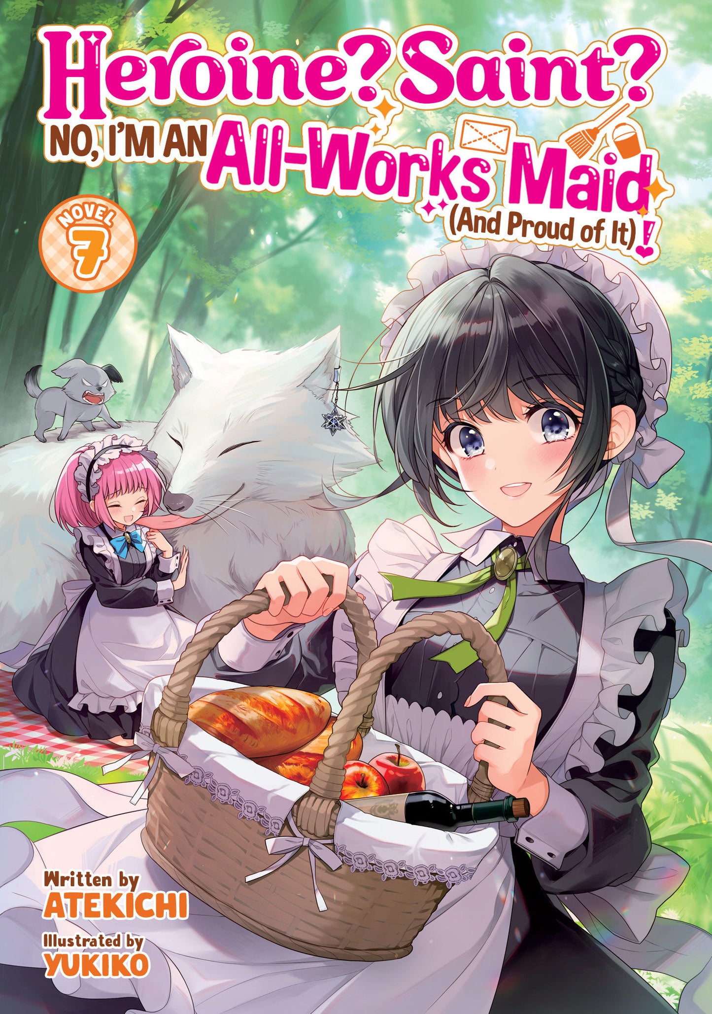 Heroine? Saint? No, I'm an All-Works Maid (And Proud of It)! (Light Novel) Vol. 7 (Pre-Order by 08/10/26 | Est. In-Store: 10/06/26 | Ships after release)