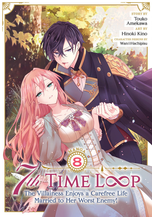 7th Time Loop: The Villainess Enjoys a Carefree Life Married to Her Worst Enemy! (Manga) Vol. 8 (Pre-Order by 08/31/26 | Est. In-Store: 10/27/26 | Ships after release)