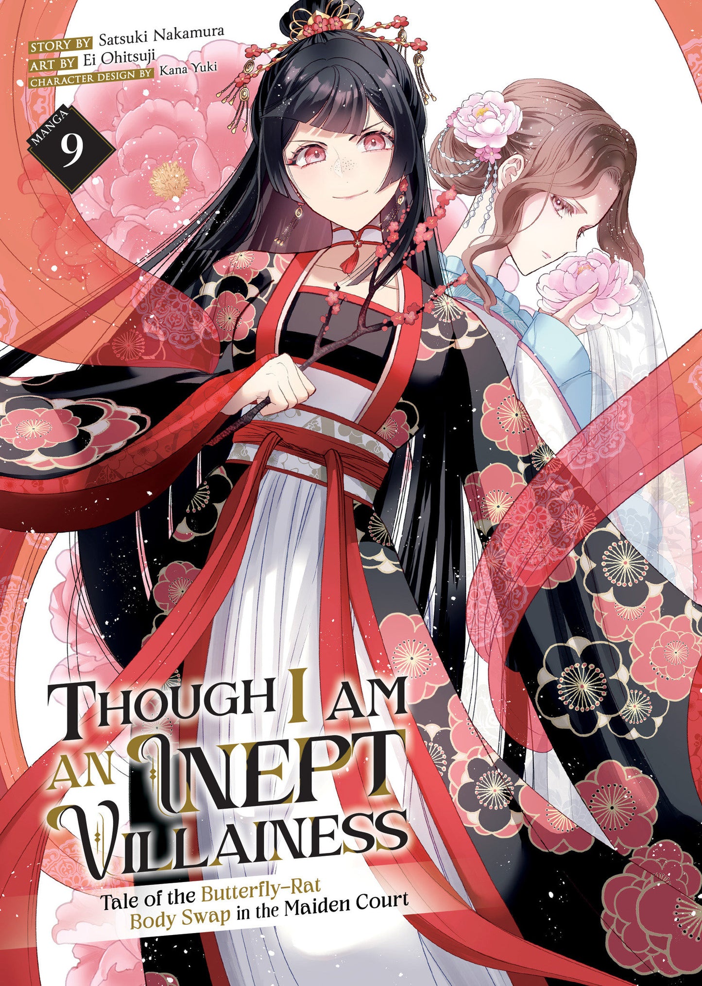 Though I Am an Inept Villainess: Tale of the Butterfly-Rat Body Swap in the Maiden Court (Manga) Vol. 9 (Order By 06/08/26) (Estimated In Store By 08/04/26) (THIS ITEM IS A PRE-ORDER AND YOU WILL NOT RECEIVE IT UNTIL AFTER THE IN STORE DATE)