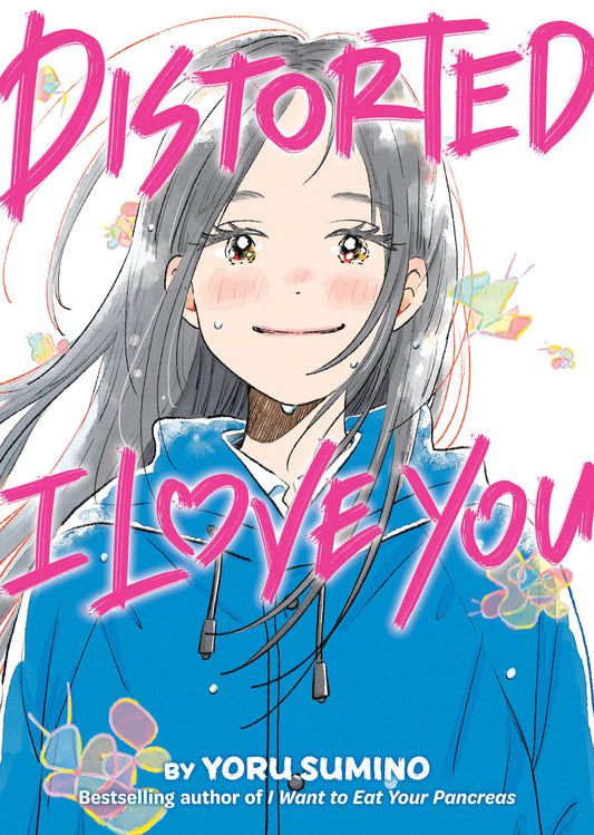 Distorted I Love You (Novel) (Order By 05/11/26) (Estimated In Store By 07/07/26) (THIS ITEM IS A PRE-ORDER AND YOU WILL NOT RECEIVE IT UNTIL AFTER THE IN STORE DATE)