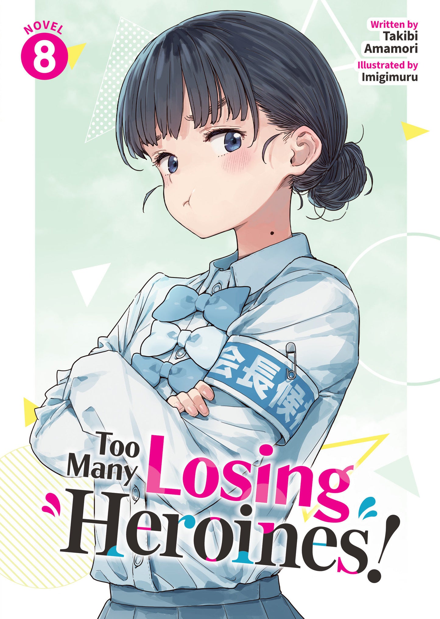 Too Many Losing Heroines! (Light Novel) Vol. 8 (Pre-Order by 06/22/26 | Est. In-Store: 08/18/26 | Ships after release)