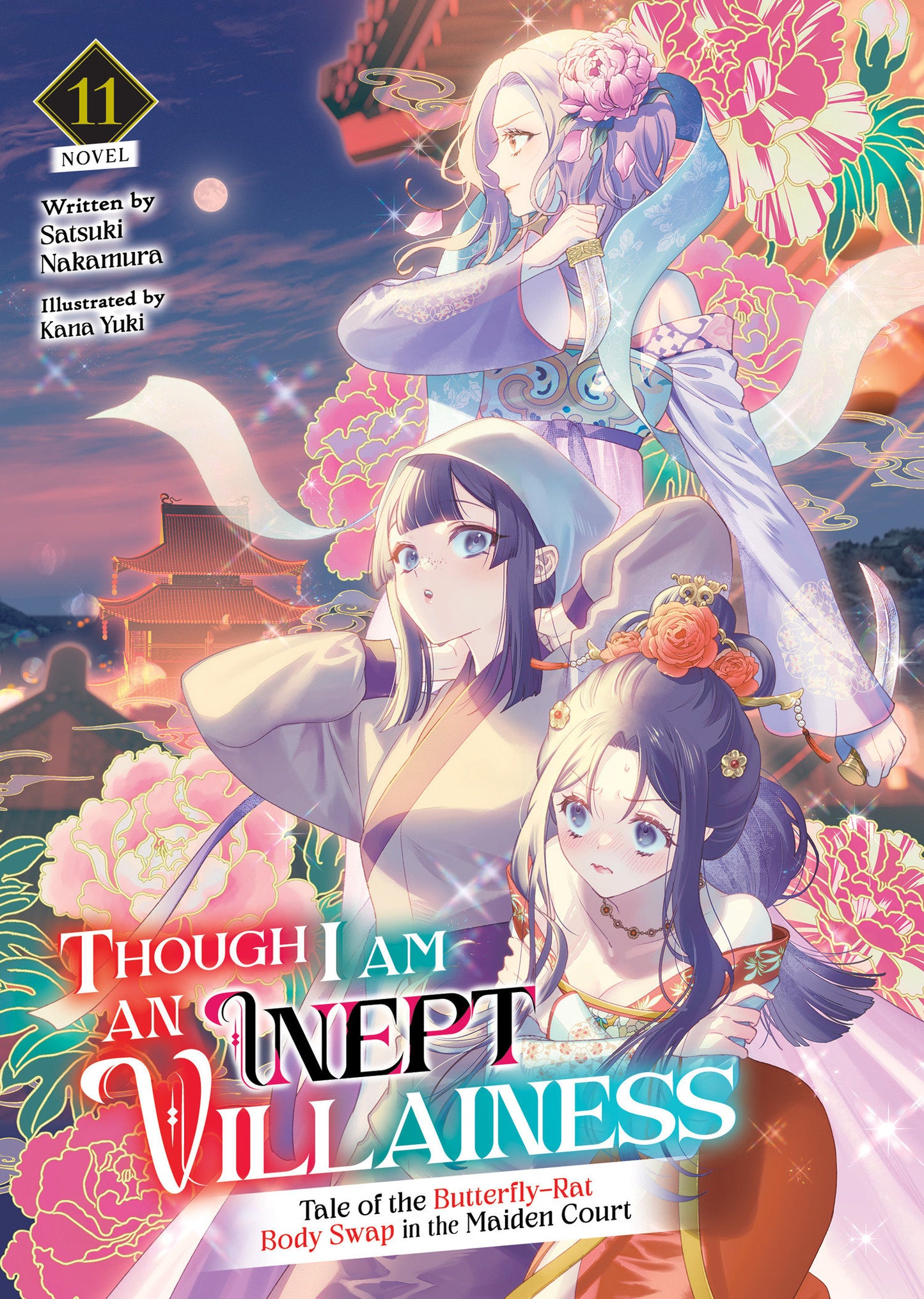 Though I Am an Inept Villainess: Tale of the Butterfly-Rat Body Swap in the Maiden Court (Light Novel) Vol. 11 (Pre-Order by 07/27/26 | Est. In-Store: 09/22/26 | Ships after release)