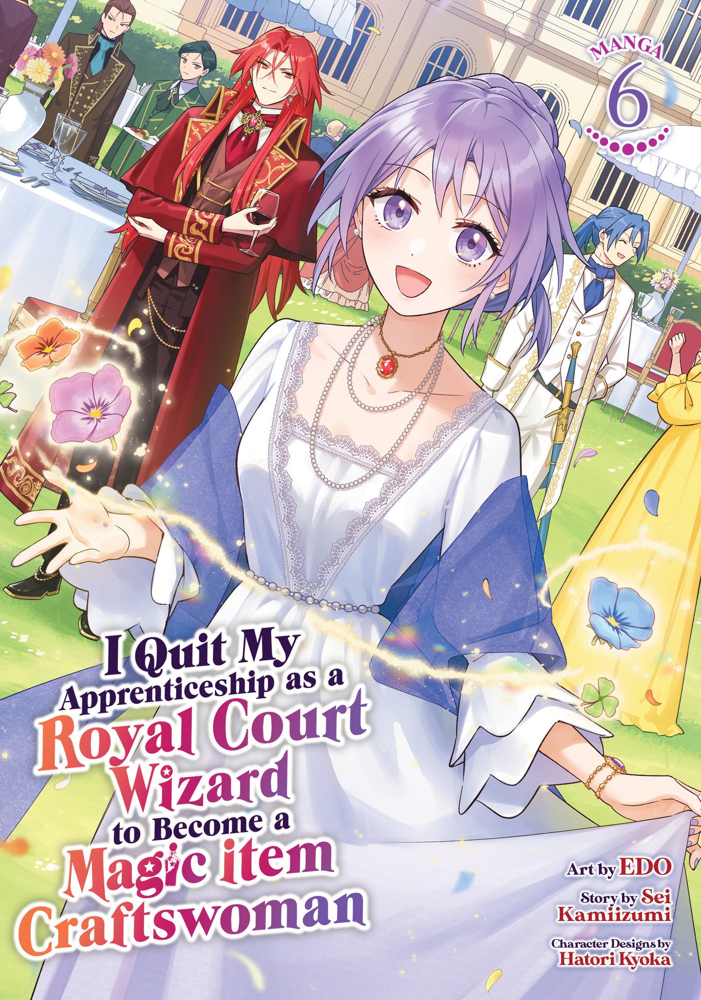I Quit My Apprenticeship as a Royal Court Wizard to Become a Magic Item Craftswoman (Manga) Vol. 6 (Pre-Order by 07/13/26 | Est. In-Store: 09/08/26 | Ships after release)
