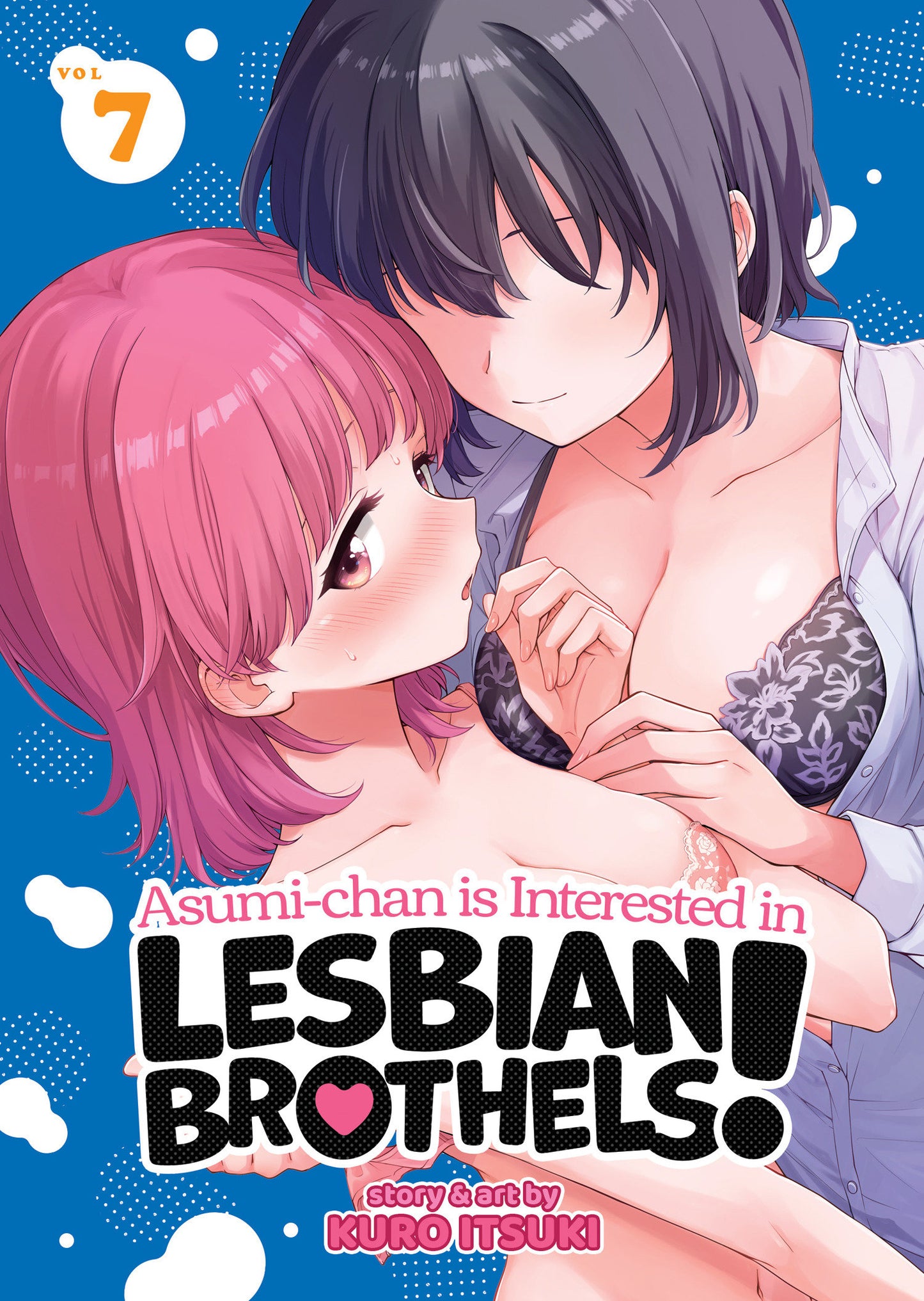 Asumi-chan is Interested in Lesbian Brothels! Vol. 7 (Pre-Order by 09/14/26 | Est. In-Store: 11/10/26 | Ships after release)