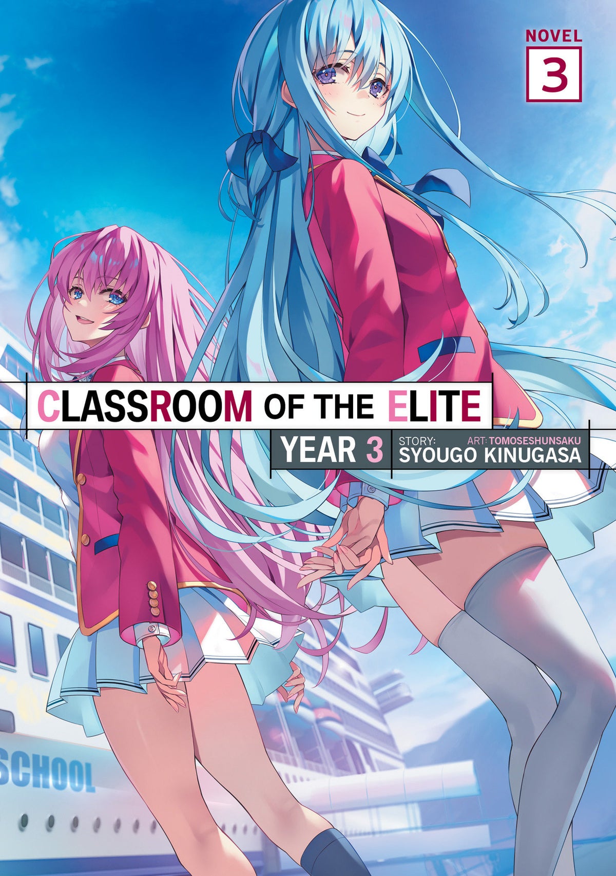 Classroom of the Elite: Year 3 (Light Novel) Vol. 3 (Pre-Order by 11/02/26 | Est. In-Store: 12/29/26 | Ships after release)