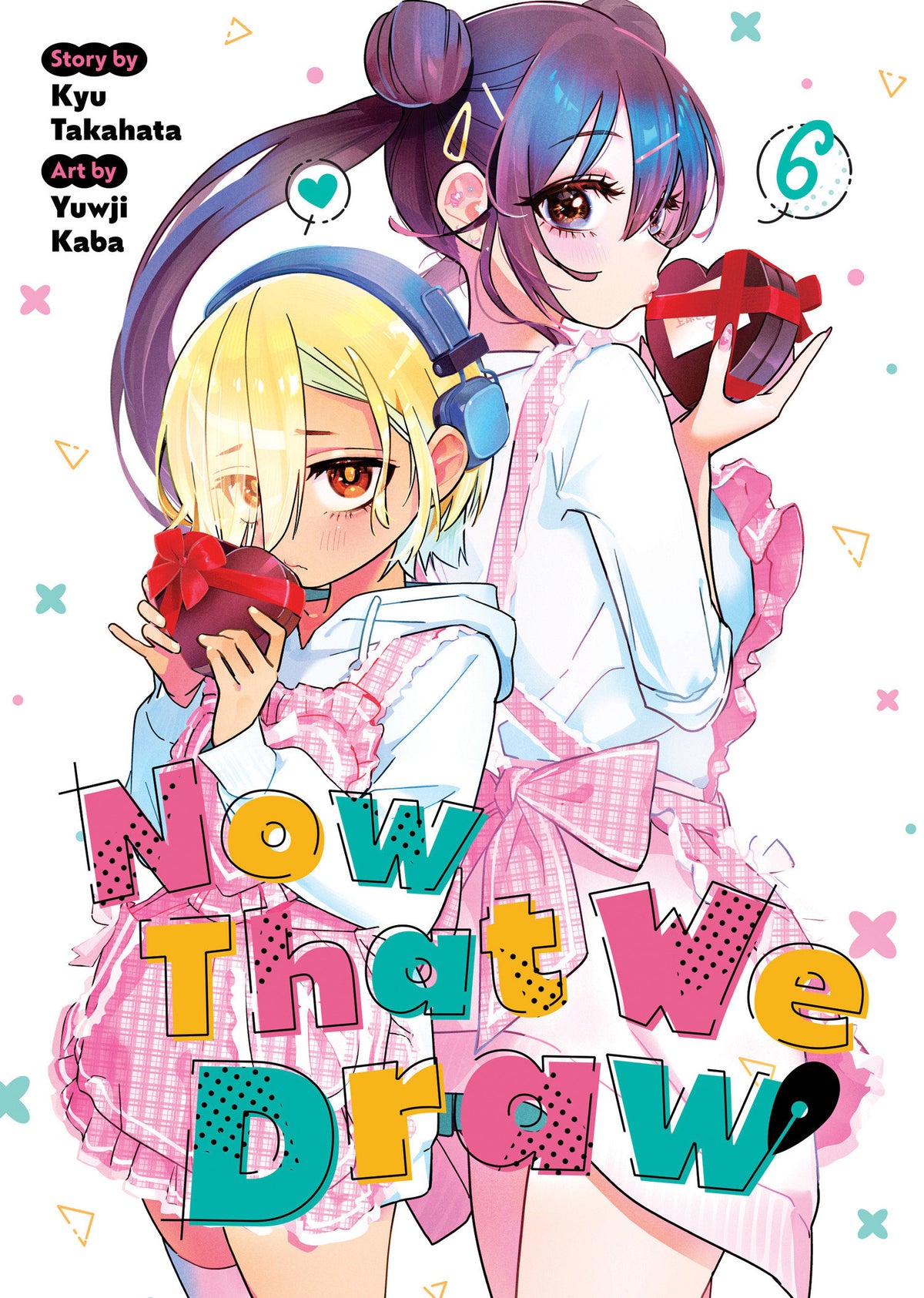 Now That We Draw Vol. 6 (Pre-Order by 10/26/26 | Est. In-Store: 12/22/26 | Ships after release)