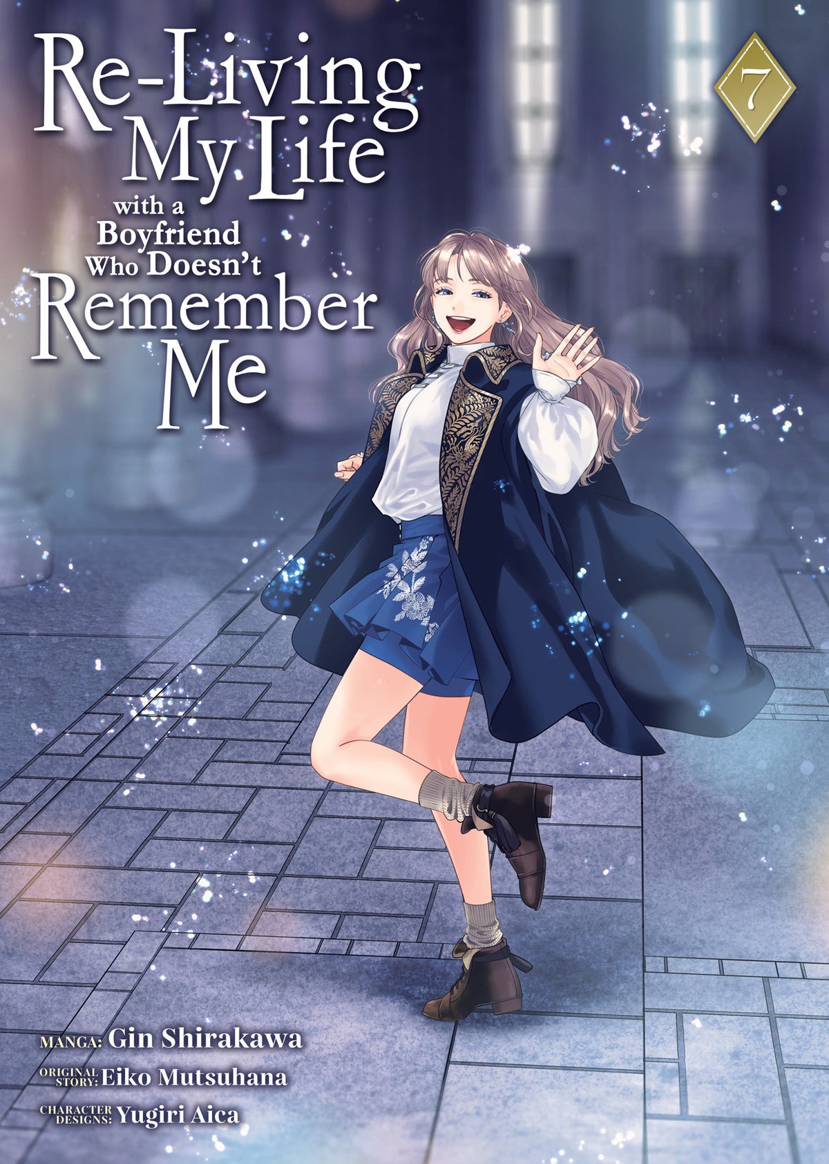Re-Living My Life with a Boyfriend Who Doesn't Remember Me (Manga) Vol. 7 (Pre-Order by 09/21/26 | Est. In-Store: 11/17/26 | Ships after release)