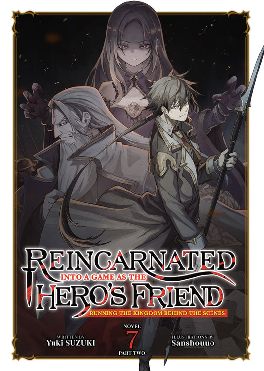 Reincarnated Into a Game as the Hero's Friend: Running the Kingdom Behind the Scenes (Light Novel) Vol. 7: Part 2 (Pre-Order by 10/26/26 | Est. In-Store: 12/22/26 | Ships after release)