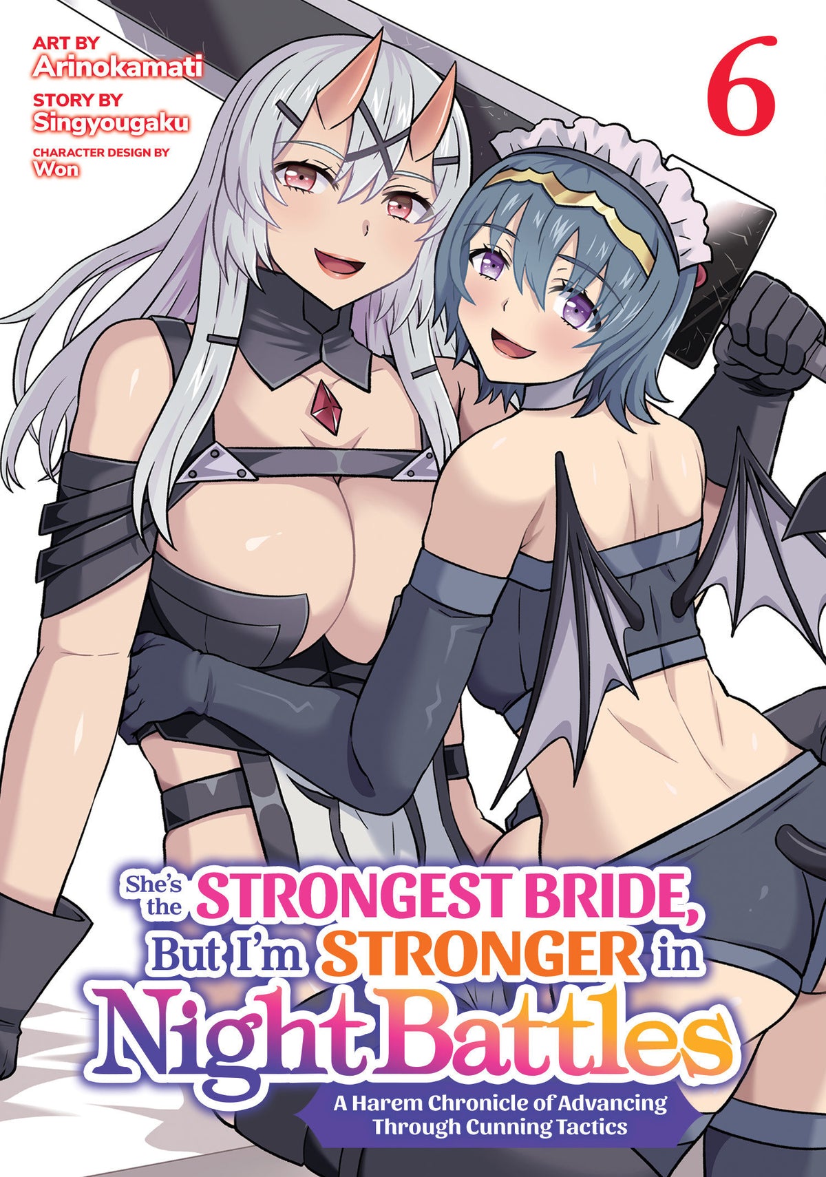 She's the Strongest Bride, But I'm Stronger in Night Battles: A Harem Chronicle of Advancing Through Cunning Tactics (Manga) Vol. 6 (Pre-Order by 11/09/26 | Est. In-Store: 01/05/27 | Ships after release)