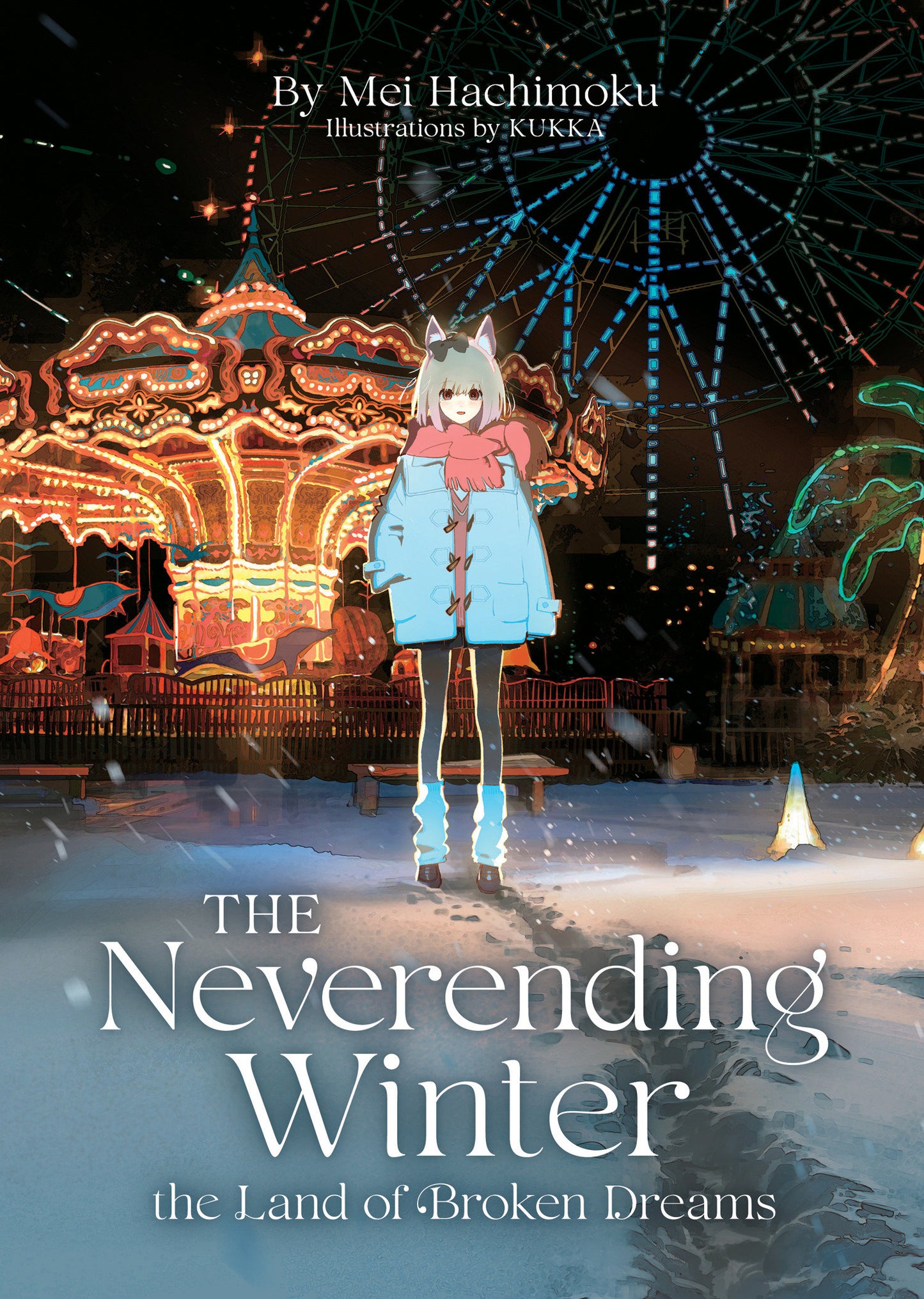 The Neverending Winter, the Land of Broken Dreams (Light Novel) (Pre-Order by 07/27/26 | Est. In-Store: 09/22/26 | Ships after release)
