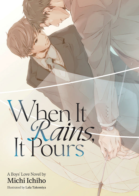 When It Rains, It Pours (Light Novel) (Pre-Order by 08/31/26 | Est. In-Store: 10/27/26 | Ships after release)
