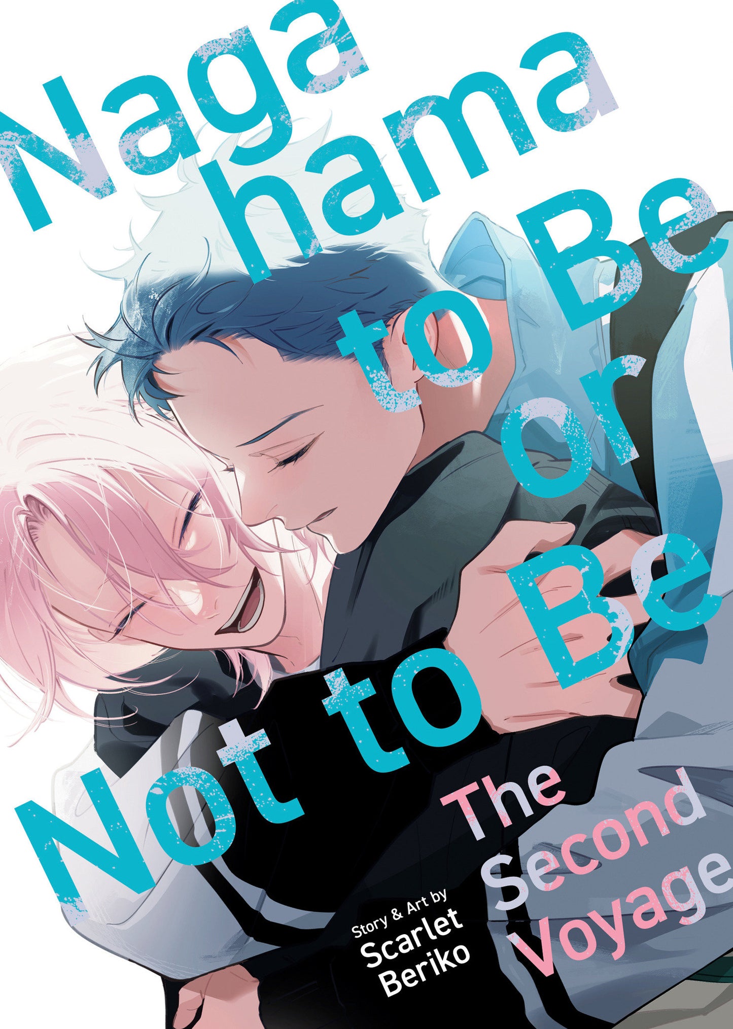Nagahama to Be, or Not to Be: The Second Voyage (Pre-Order by 08/17/26 | Est. In-Store: 10/13/26 | Ships after release)